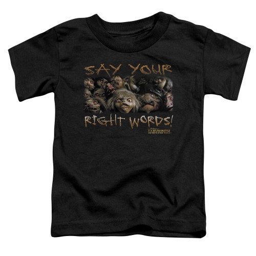 Image for Labyrinth Toddler T-Shirt - Say Your Right Words