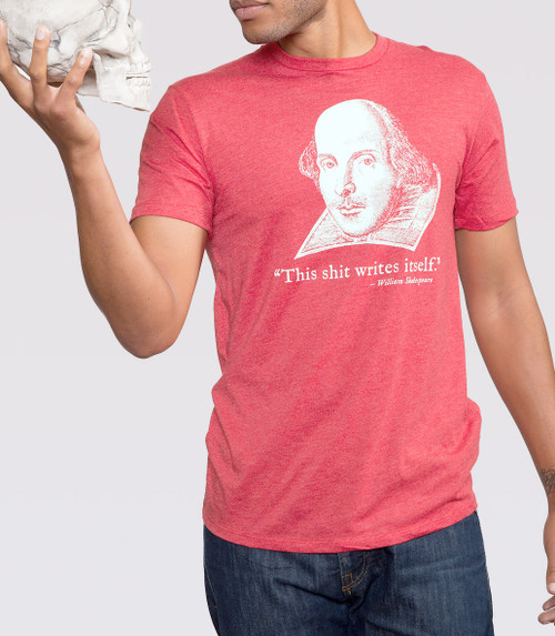 William Shakespeare This S*** Writes Itself T-Shirt