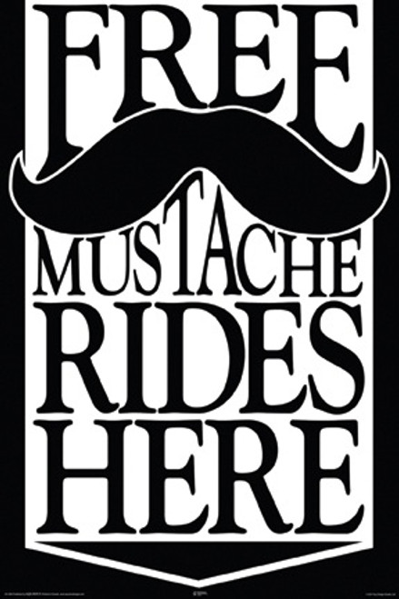 Free Mustache Rides Poster