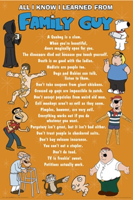 Family Guy Poster -All I Know I Learned from Famliy Guy