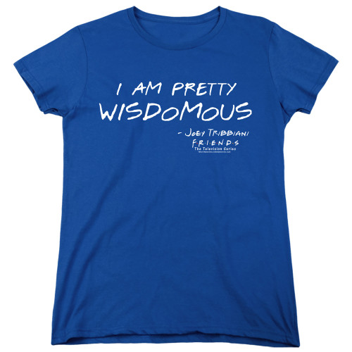 Image for Friends Womans T-Shirt - I am Pretty Wisdomous