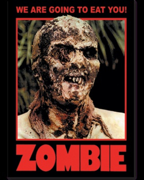 Zombie Poster - We are Going to Eat You