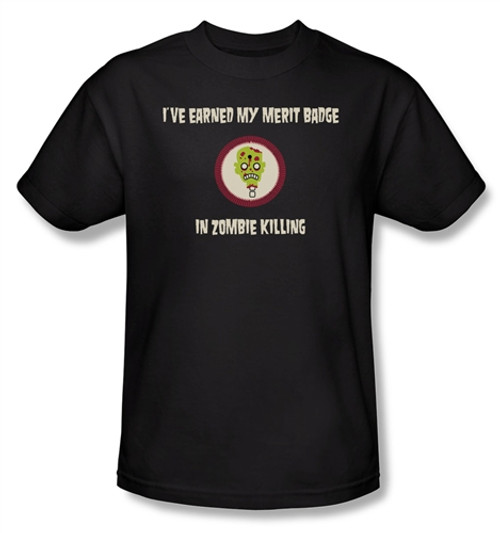 Image Closeup for I've Earned My Merit Badge in Zombie Killing T-Shirt