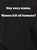 Closeup image for  Hey sexy mama. Wanna kill all humans? T-Shirt Closeup image for  Hey sexy mama. Wanna kill all humans? T-Shirt