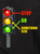 Close up Stop. Go. Something Else T-Shirt