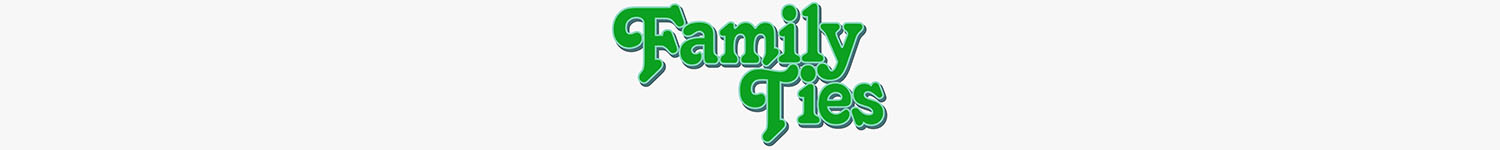 Family Ties T-Shirts