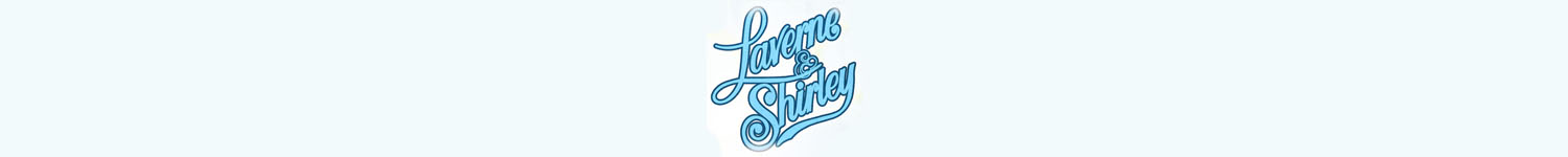 Laverne and Shirley T-Shirts