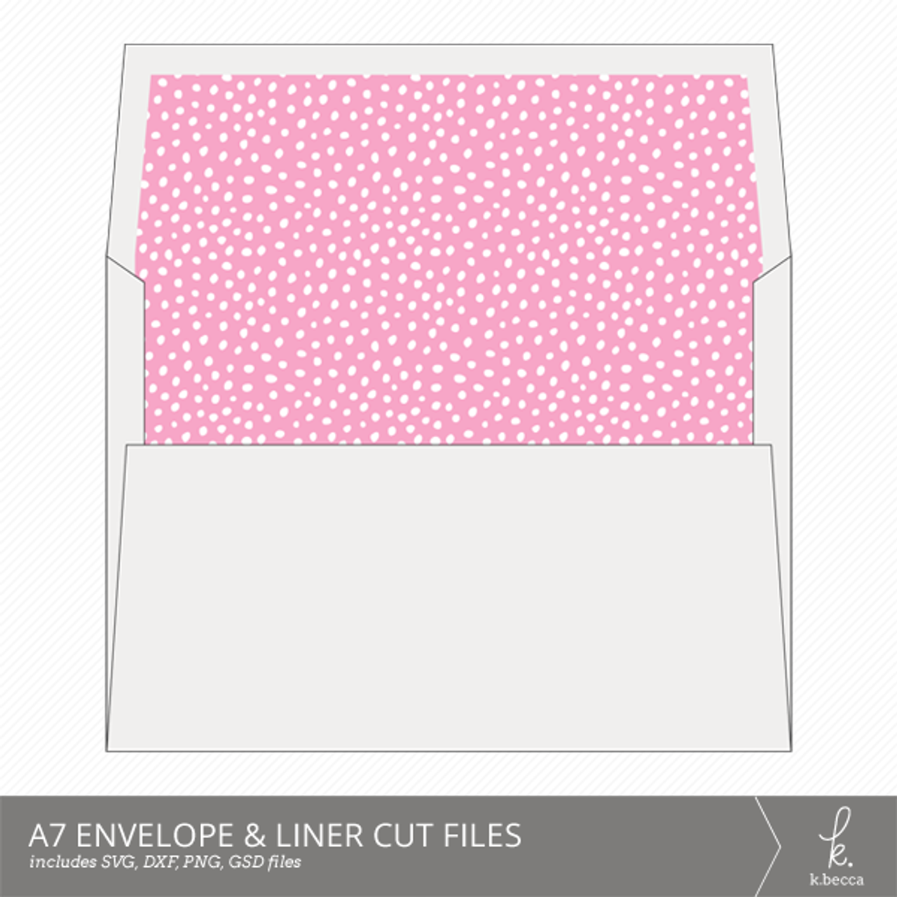 A7 Envelope & Liner Cut Files k.becca