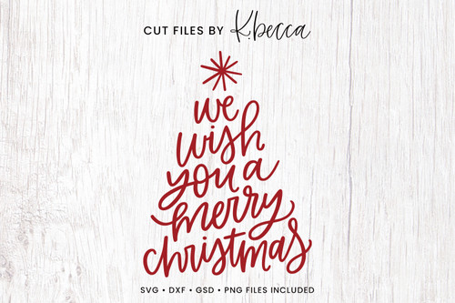 We Wish You a Merry Christmas Lyric Tree SVG Cut Files We Wish You a Merry Christmas Lyric Tree SVG Cut Files