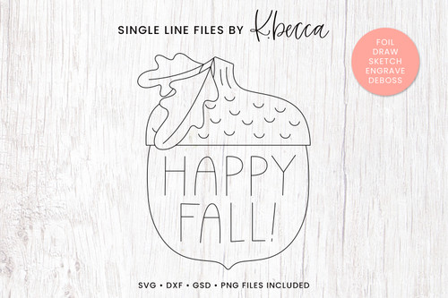 Happy Fall Acorn Single Line Files Happy Fall Acorn Single Line Files