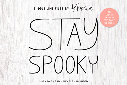 Stay Spooky Single Line Files #KBecca #SVG #Cricut #Silhouette #Brotherscanandcut #FoilQuill #Cardmaking #Scrapbooking #Handwritten #Handlettered #Phrase #Script #Stay #Spooky #Halloween #Fall #Autumn Stay Spooky Single Line Files #KBecca #SVG #Cricut #Silhouette #Brotherscanandcut #FoilQuill #Cardmaking #Scrapbooking #Handwritten #Handlettered #Phrase #Script #Stay #Spooky #Halloween #Fall #Autumn