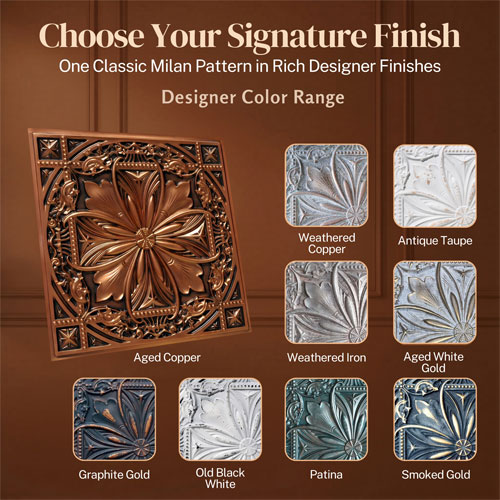 Choose your signature finish from #DCT10 - Milan pattern classic designer color range options Choose your signature finish from #DCT10 - Milan pattern classic designer color range options