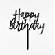 Happy Birthday Topper- Black