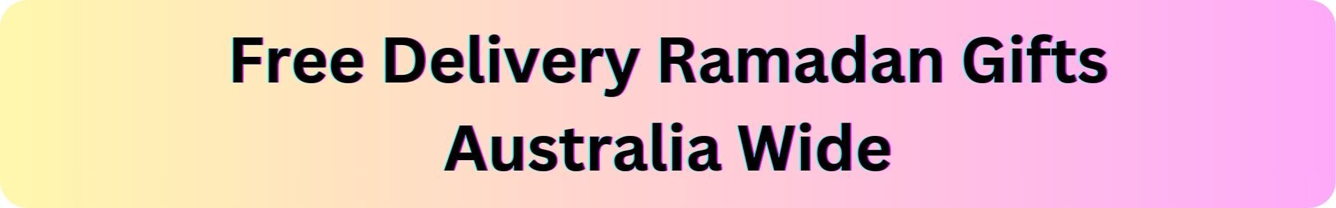 Ramadan Gifts Australia