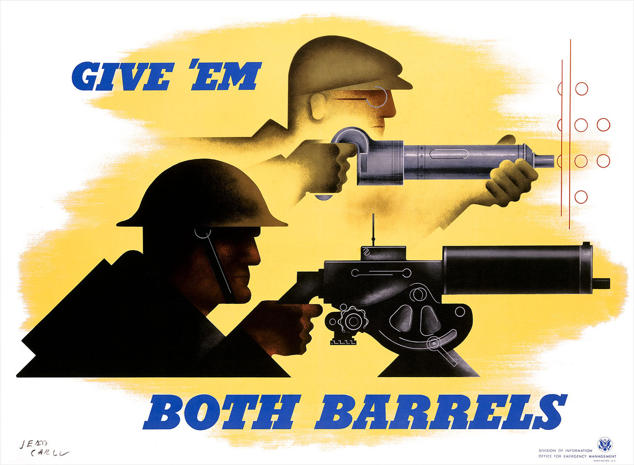 Give ’Em Both Barrels Vintage Poster by Jean Carlu 1941 American War Propaganda Advertisement – High Quality Giclee Reproduction Fine Art Print. Featuring two bold, stylized figures, one soldier with a gun and the other with a rivet tool, set against a dramatic yellow background.