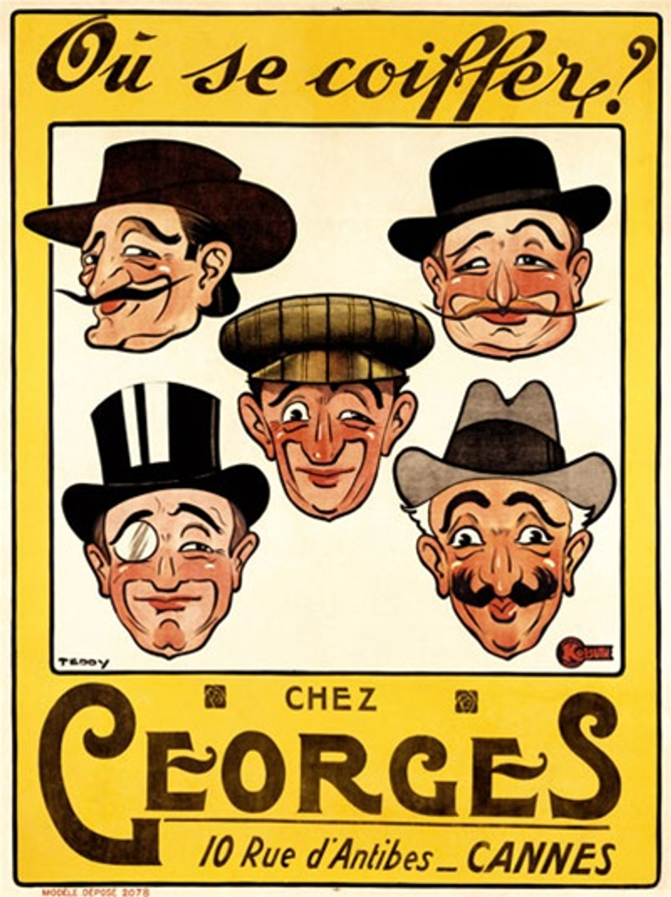 Chez Georges by Teddy 1905 France - Beautiful Vintage Poster Reproductions. This vertical French product poster features 5 mens faces all wearing hats, some with mustaches or monocle with yellow boarder. Giclee Advertising Print. Classic Posters