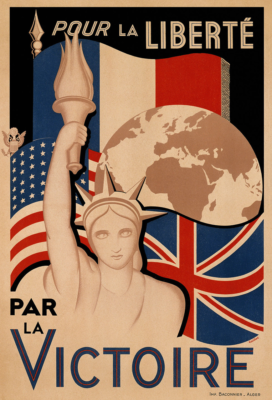 La Victoire Vintage Poster 1940 American World War II Propaganda Advertisement – High Quality Giclee Reproduction Fine Art Print. Featuring the Statue of Liberty holding a torch with a globe behind her, surrounded by the flags of the United States, the United Kingdom, and France, set against a beige background.