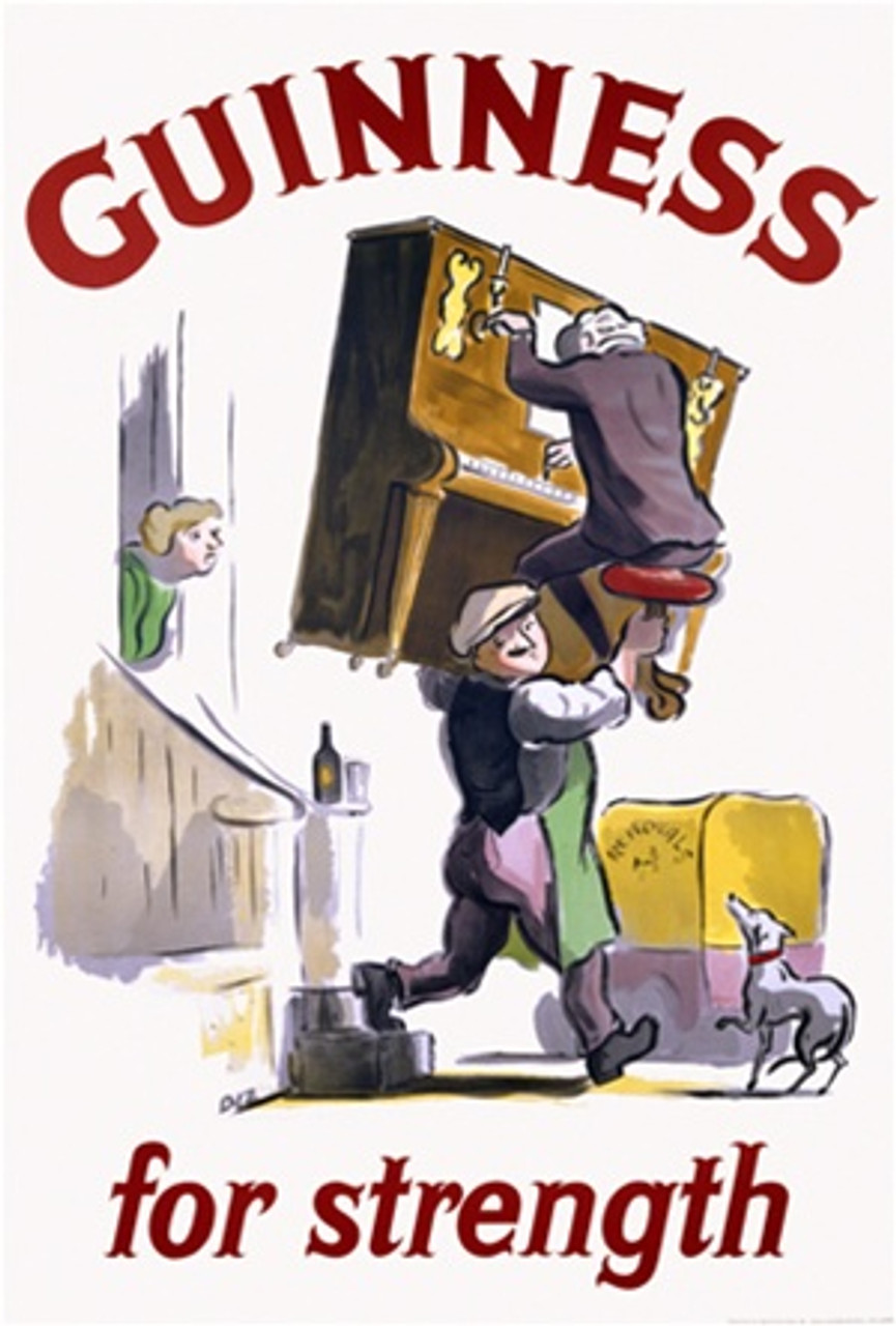 Guinness for strength 1950 England - Beautiful Vintage Beer Posters Reproductions. This vertical English wine and spirits poster features a man carrying a piano and its player as a women and dog watch. Giclee Advertising Prints. Classic Posters