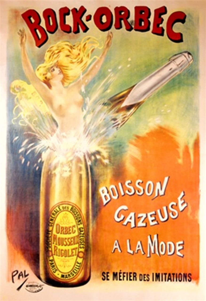 Bock-Orbec by Pal 1898 France - Beautiful Vintage Poster Reproductions. This vertical French wine and spirits poster features a champagne bottle broken at the neck as a naked blonde women pops out. Giclee Advertising Print. Classic Posters