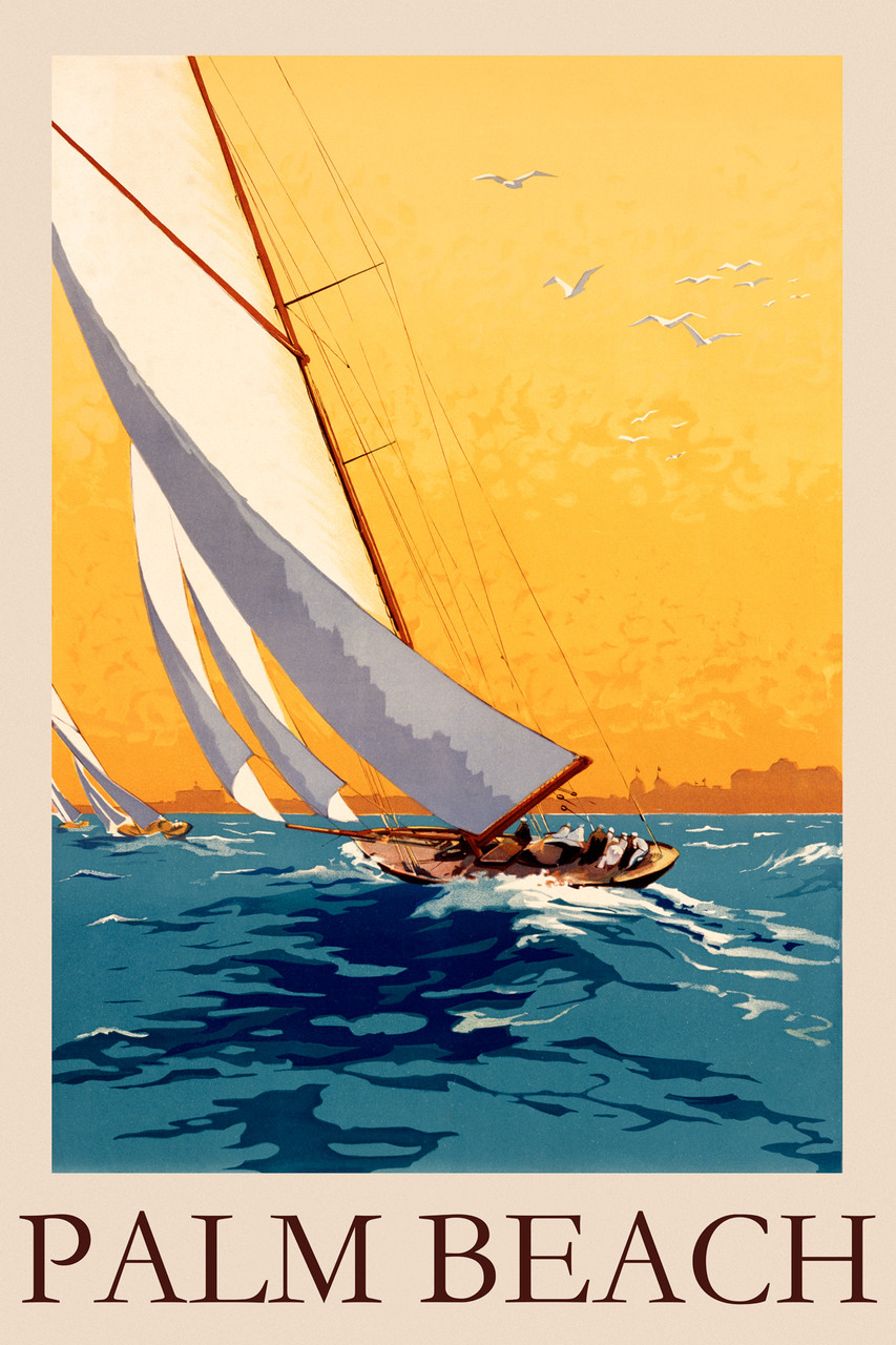 Palm Beach Fine Art Vintage Poster Reproduction. This vertical travel poster features sailboats on ocean waves lean to one side in the wind as seagulls fly in the yellow sunset sky above. Giclee Advertising Prints. Classic Posters.