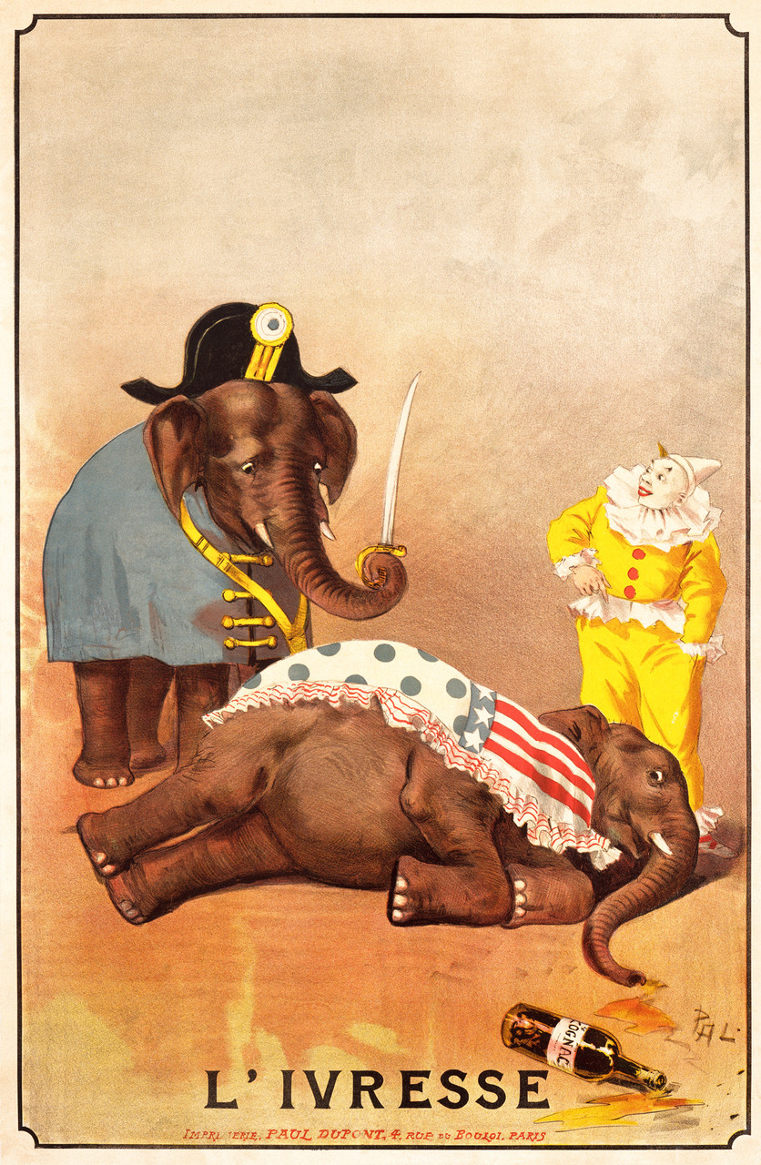 Cognac L'Ivresse by PAL 1899 France Vintage Poster Reproduction. French wine and spirits poster features an elephant dressed as napoleon holding a sword over an elephant laying down and a clown standing nearby. Giclee Advertising Prints. Fine Art Posters