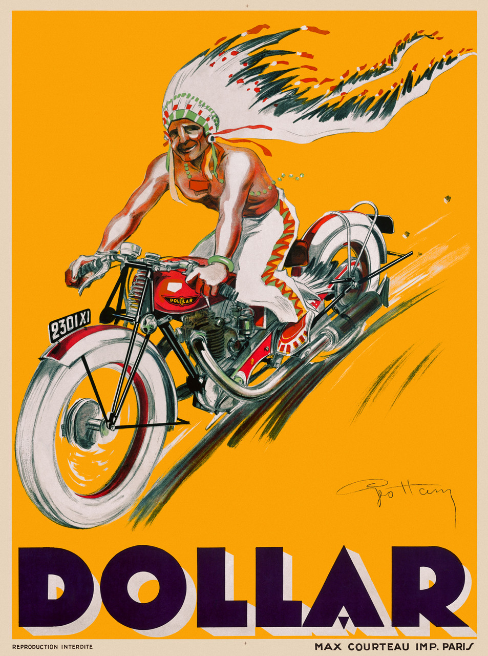 Motorcycles Dollar by Geo Ham 1920 France Vintage Poster Reproduction. This French transportation poster features a native American in feather headdress riding a motorcycle across a yellow background. Giclee Advertising Prints. Classic Posters