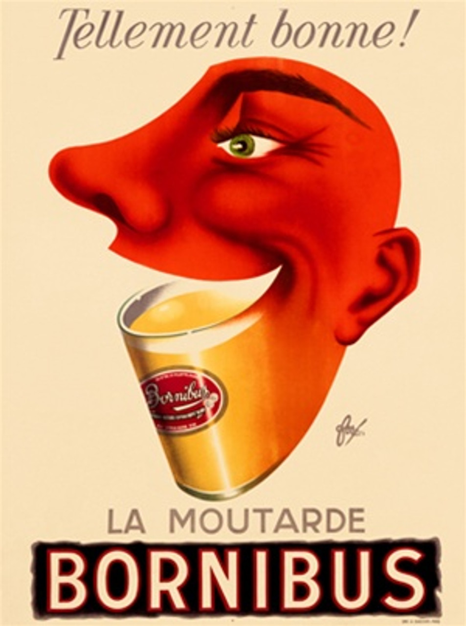 Bornibus by Fox 1954 France - Beautiful Vintage Poster Reproductions. This vertical French culinary / food poster features a red face with a glass of mustard for his chin. Giclee Advertising Print. Classic Posters. Tellement bonne!