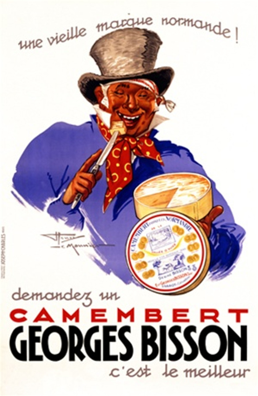 Camembert Georges Bisson by H. Le Monnier 1933 France - Vintage Poster Reproductions. This French culinary / food poster features a man in a top hat holding a wheel of cheese and eating a piece from his knife. Giclee Advertising Print. Classic Posters