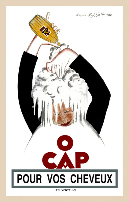 O Cap Pour Vos Cheveux Vintage Poster by Leonetto Cappiello 1930 French Shampoo & Haircare Advertisement – High Quality Giclee Reproduction Fine Art Print. Featuring a stylized illustration of a smiling man vigorously shampooing his foamy hair, with a hand pouring golden liquid from a bottle above, set against a crisp white background.