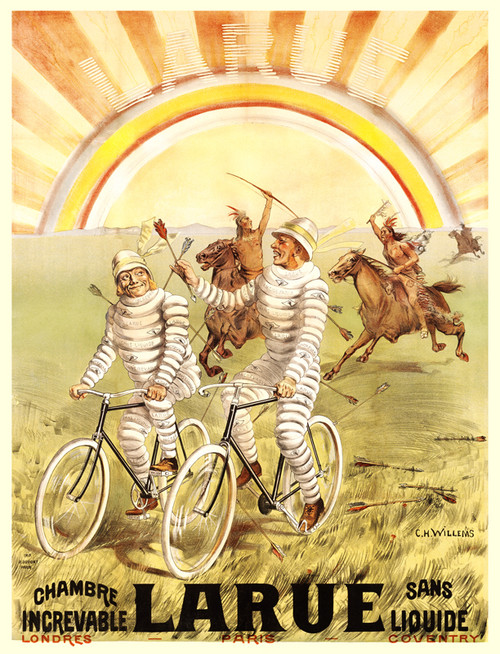 Larue Vintage Poster by C.H. Willems 1896 French Bicycle & Tire Advertisement – High Quality Giclee Reproduction Fine Art Print. Featuring two smiling, Michelin-man-like figures made of tire tubes riding bicycles through a grassy field, unfazed as arrows fly around them, with Native American warriors on horseback in the background and a glowing rainbow sky overhead.