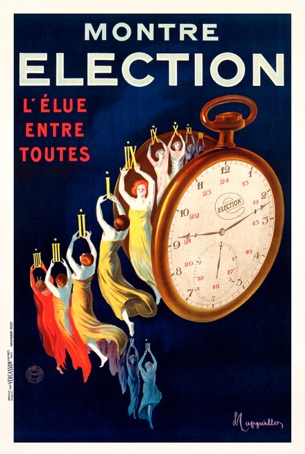 Montre Election Vintage Poster by Leonetto Cappiello 1922 French Watch Advertisement – High Quality Giclee Reproduction Fine Art Print. Featuring a large pocket watch with several women in flowing colorful dresses holding roman numbers, set against a deep blue background.