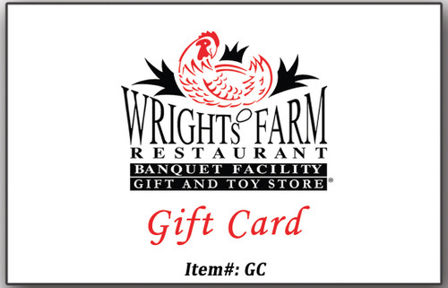 WRIGHTS FARM GIFT CARDS-W/SHIPPING