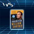 Boldly Go - by William Shatner and Josh Brandon