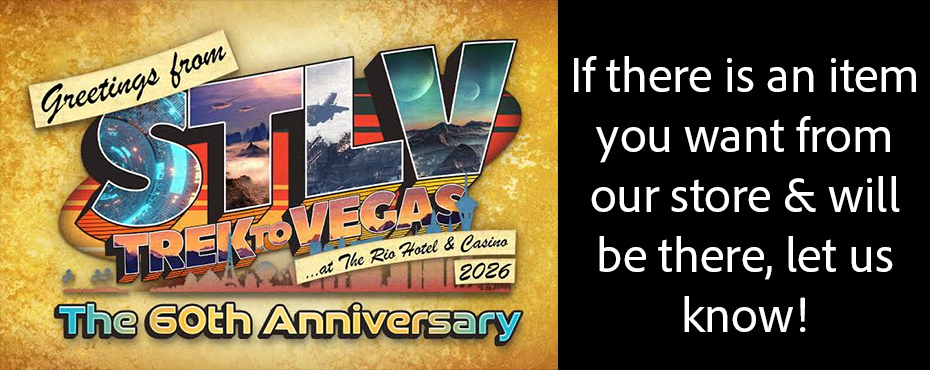 If you are attending STLV and want something from our store, let us know and we can arrange taking items to the convention.