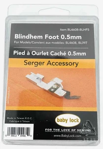 Baby Lock Blindhem Foot .5mm For BL460B Vibrant Serger Premier Stitching