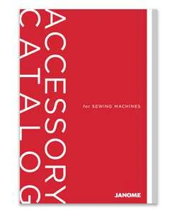 Janome Sewing Machine, Serger & Embroidery Machine Accessory Catalog Premier Stitching