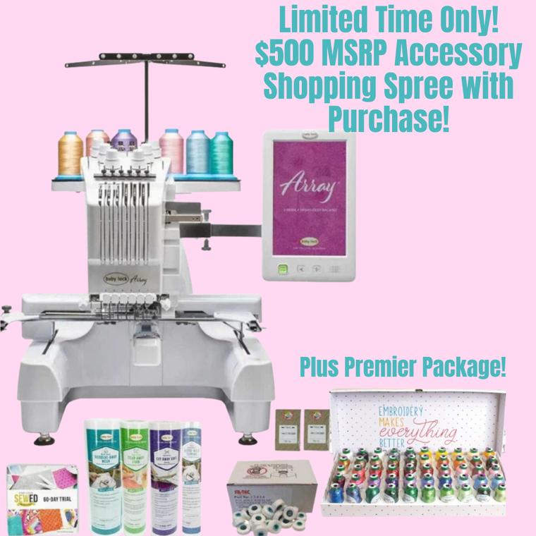 Baby Lock Array 6 Needle Embroidery Machine with Premier Package