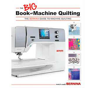 Bernina The BIG Book of Machine Quilting