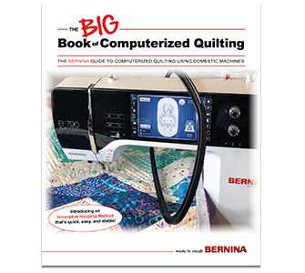 Bernina The BIG Book of Computerized Quilting