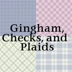 Gingham, Checks, and Plaids