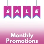 Monthly Promotions