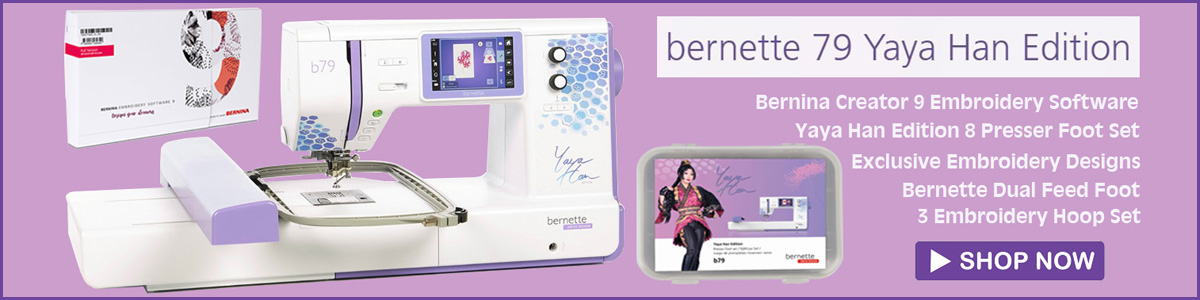 Bernette B79 Yaya Han B79 Sewing Embroidery Machine Combo