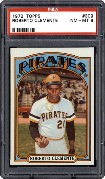 1972 Topps Roberto Clemente PSA Graded