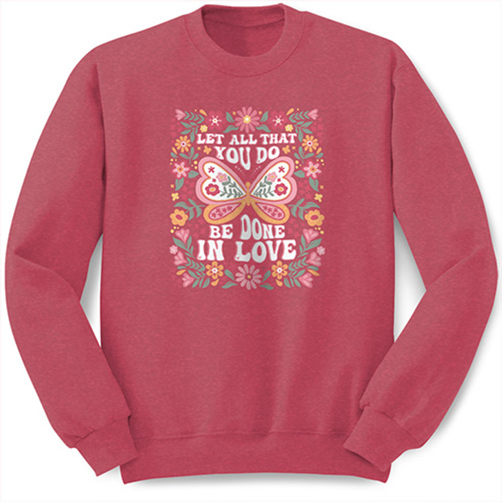 Let All That You Do Pullover Crew Neck Sweatshirt (Vintage Heather Red)