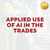 Applied Use of AI in the Trades