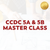 CCDC 5A & 5B Master Class
