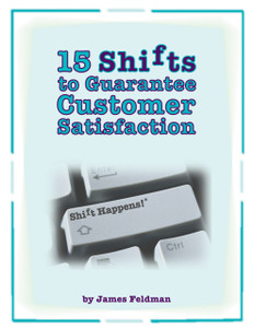 15 Shifts to Guarantee Customer Satisfaction e-book 15 Shifts to Guarantee Customer Satisfaction e-book