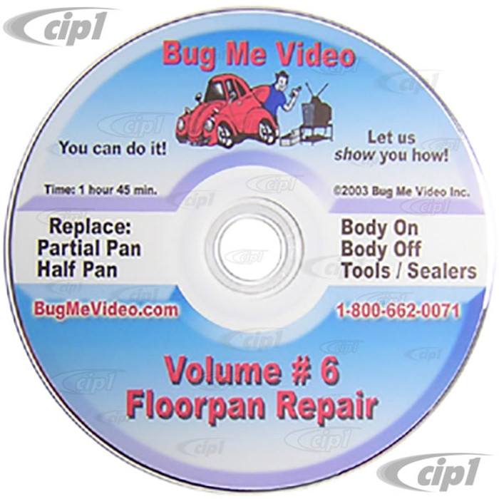 ACC-C10-9605-DVD - BUG-ME DVD VERSION - VOL-6  FLOOR PAN REPLACEMENT