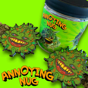 THE ANNOYING NUG!
