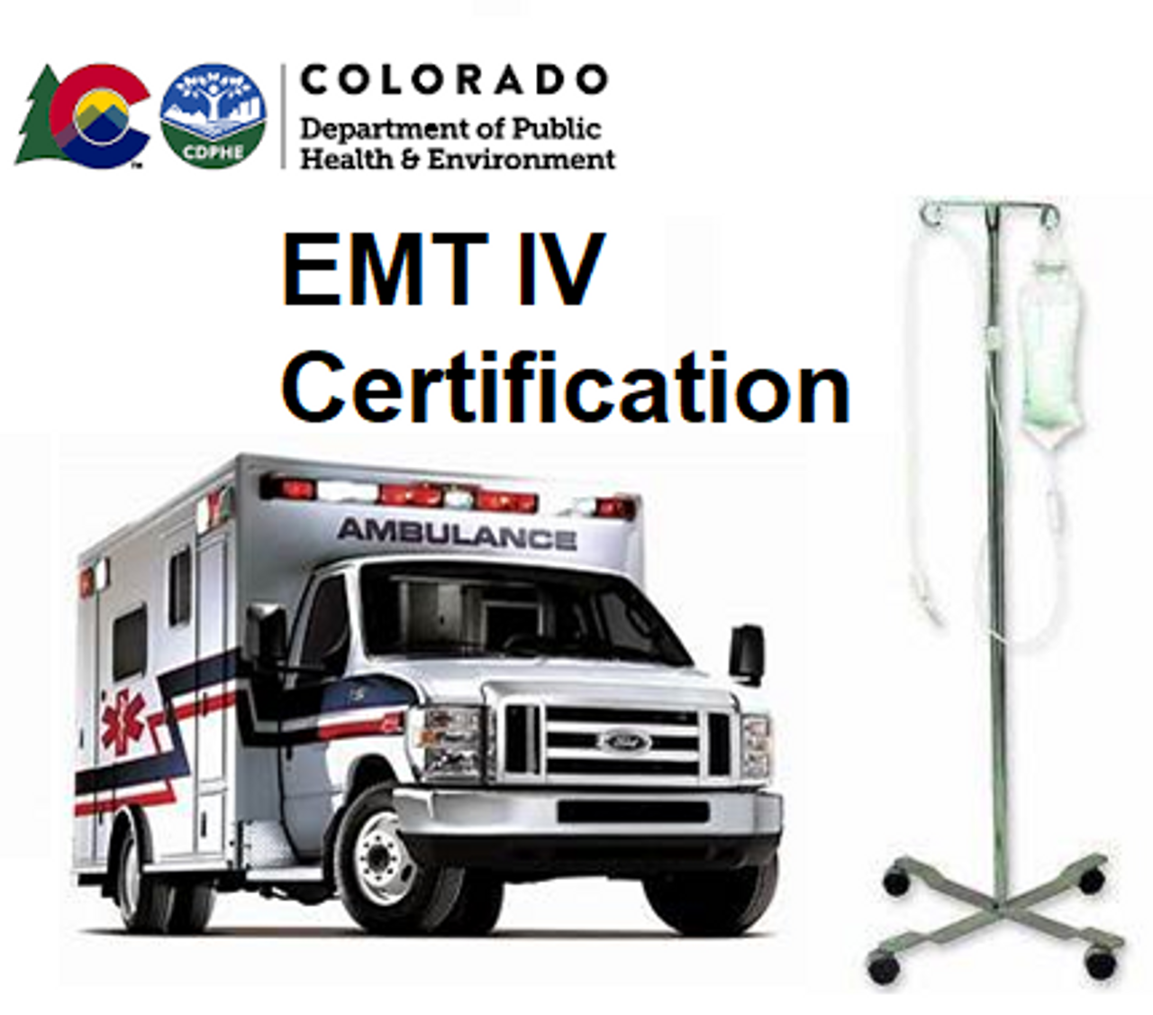 Emergency Medical Technician IV Certification Training Course (CDPHE